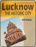 Lucknow The Historic City